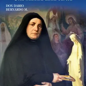 Madre Gaetana del SS. Sacramento. Una mistica della carità Offerta
