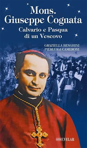 Mons. Giuseppe Cognata. Calvario e Pasqua di un vescovo Ultima Occasione