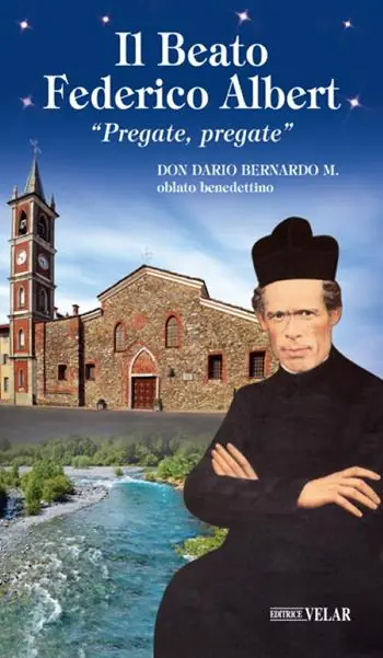 Il beato Federico Albert. «Pregate, pregate» Promo Stagionale