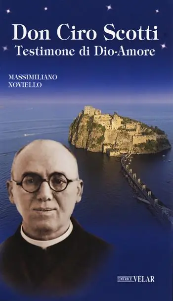Occasione Don Ciro Scotti. Testimone di Dio-Amore
