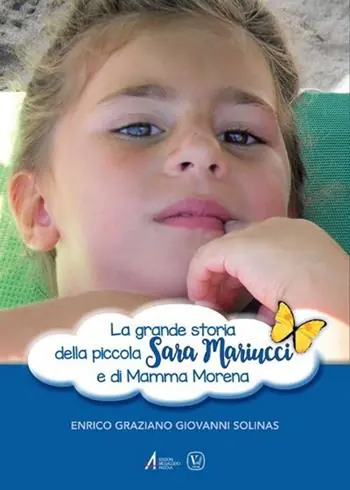 Di Tendenza La grande storia della piccola Sara Mariucci e di Mamma Morena. La scelta di Sara e la libertà di essere felici
