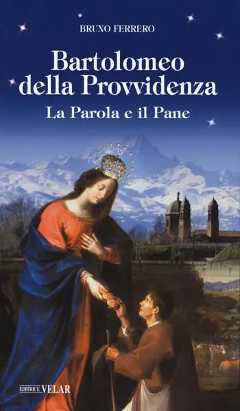 Prezzo Di Fabbrica Bartolomeo della Provvidenza. La parola e il pane