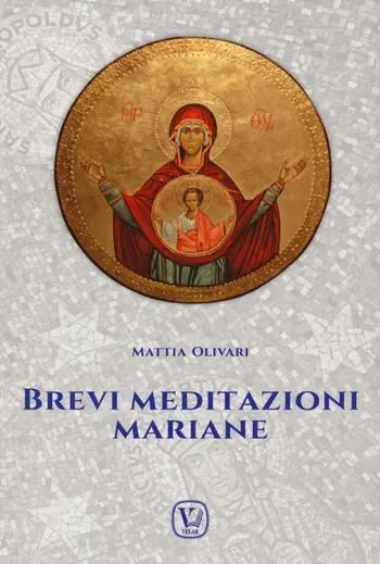 Solo Oggi Brevi meditazioni mariane