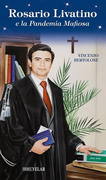 Offerta Lampo Rosario Livatino e la pandemia mafiosa