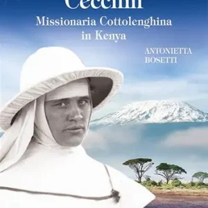 Prezzo Di Fabbrica Beata suor Maria Carola Cecchin. Missionaria Cottolenghina in Kenya. Ediz. illustrata