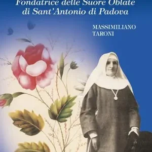 Compra Online Madre Valeria Succi. Fondatrice delle Suore Oblate di Sant‘Antonio di Padova