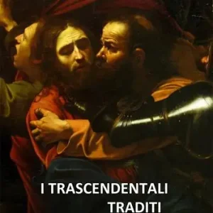 I trascendentali traditi Promozione Esclusiva