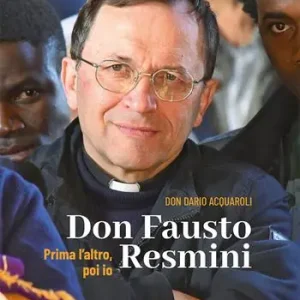 Don Fausto Resmini. Prima l‘altro, poi io Miglior Prezzo