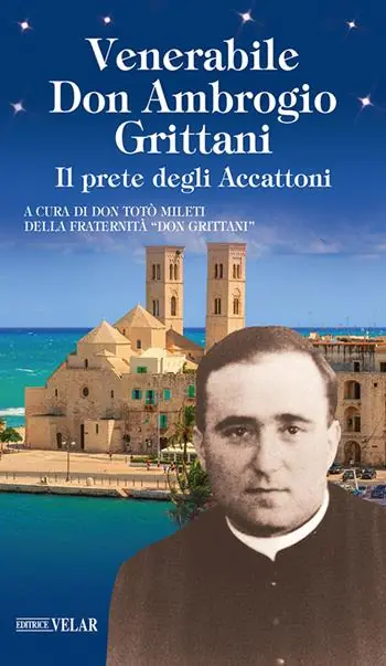 Venerabile Don Ambrogio Grittani. Il prete degli Accattoni Offerta Speciale
