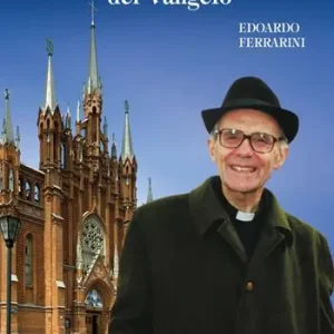 Non Perdere Bernardo Antonini. Instancabile apostolo del Vangelo