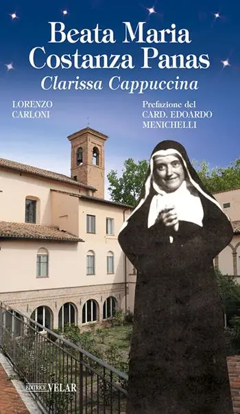 Beata Maria Costanza Panas. Clarissa Cappuccina. Ediz. illustrata Sconto