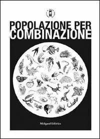 Solo Oggi Popolazione per combinazione. Testi