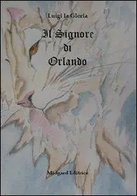 Il signore di Orlando Compra Online