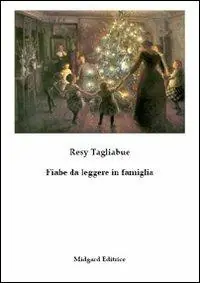 Fiabe da leggere in famiglia Direttamente Dal Produttore