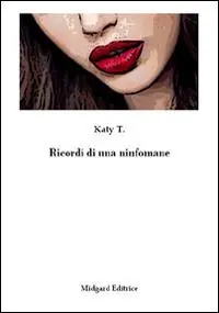 Ricordi di una ninfomane Acquista Ora