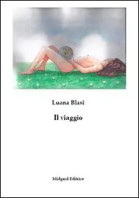 Il viaggio. Favola per bambini grandi Vendita Finale
