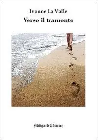Verso il tramonto Non Perdere