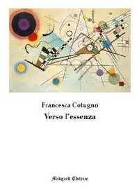 Verso l‘essenza Ultimissimo Modello