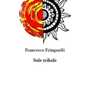Super Prezzo Sole tribale. Nuova ediz.
