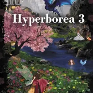 Hyperborea. Nuova ediz.. Vol. 3 Sconto
