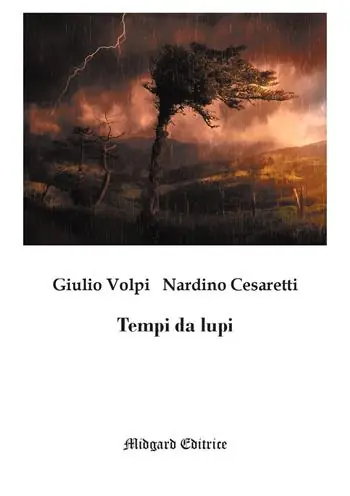 Tempi da lupi. Nuova ediz. Prezzo Conveniente