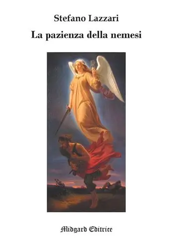 La pazienza della nemesi. Nuova ediz. Nuova Collezione