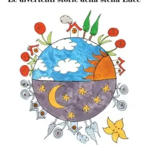 Ultimissimo Modello Le divertenti storie della stella Luce