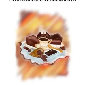 Popolare Favole golose al cioccolato