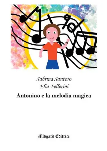 Prezzo Di Fabbrica Antonino e la melodia magica. Nuova ediz.