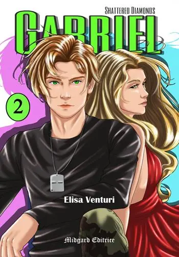 Promozione Esclusiva Gabriel. Shattered diamonds. Nuova ediz.. Vol. 2