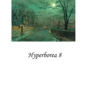 Direttamente Dal Produttore Hyperborea. Vol. 8