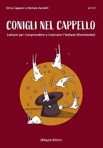 Occasione Imperdibile Conigli nel cappello. Letture per comprendere e costruire l‘italiano divertendosi