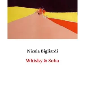 Saldi Whisky & Soba. Nuova ediz.