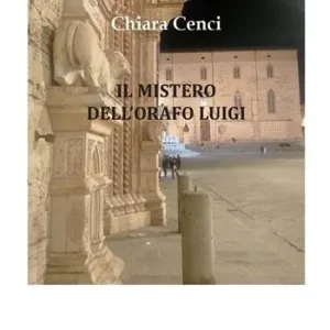 Subito Disponibile Il mistero dell‘orafo Luigi. Nuova ediz.