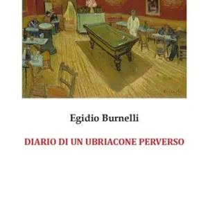 Compra Oggi Stesso Diario di un ubriacone perverso