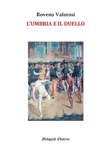 Saldi L‘Umbria e il duello. Esempi noti e meno noti legati al Rinascimento umbro