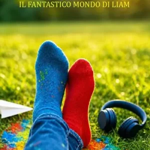 Spedito Oggi Il fantastico mondo di Liam