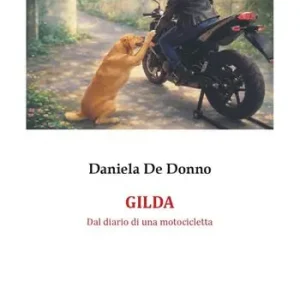Gilda. Dal diario di una motocicletta Spedizione Espresso