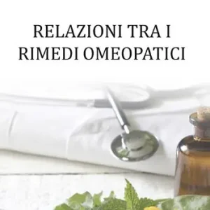Relazioni tra i rimedi omeopatici Quantità Limitata