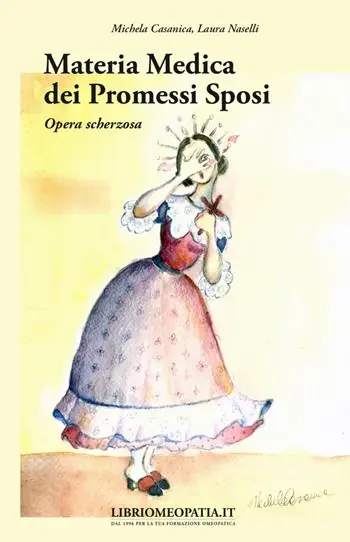 Materia medica dei «Promessi sposi». Opera scherzosa Subito Disponibile
