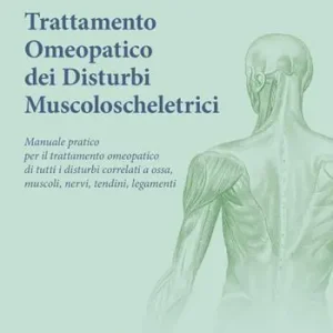 Trattamento omeopatico dei disturbi muscoloscheletrici Offerta