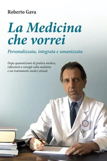 La medicina che vorrei. Personalizzata, integrata e umanizzata Popolare