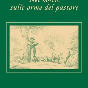 Nel bosco, sulle orme del pastore Vendita Finale