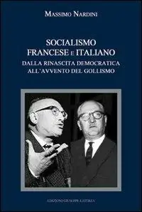A Buon Prezzo Socialismo francese e italiano a confronto. Dalla rinascita democratica all‘avvento del gollismo