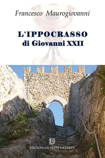 L‘ ippocrasso di Giovanni XXII Promozione Esclusiva