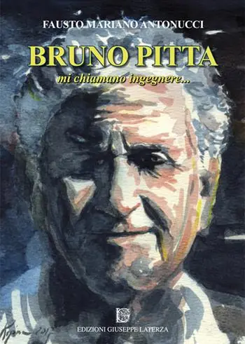 Bruno Pitta. Mi chiamano ingegnere... Prezzo Scontato