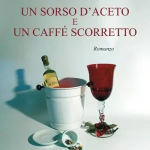 Spedito Oggi Un sorso d‘aceto e un caffé scorretto