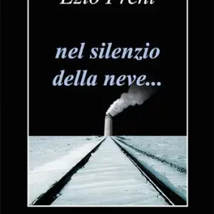 Non Perdere Nel silenzio della neve...