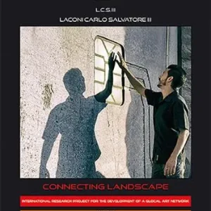Scelto Dai Clienti Connecting landscape. International research project for the development of a glocal art network. Ediz. inglese e italiana