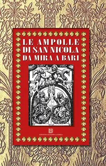 Le ampolle di San Nicola da Mira a bari Ultimissimo Modello